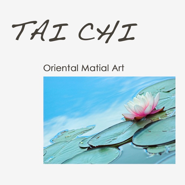 Tai Chi: Oriental Martial Art Music