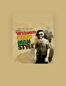 Listen to Sr. Wilson, watch music videos, read bio, see tour dates & more!