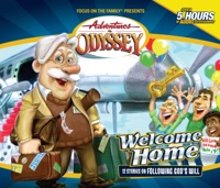 #28: Welcome Home - Adventures in Odyssey