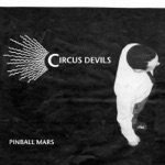 Circus Devils - Don't Be Late