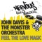 Feel the Love Magic (Power Acid Trip Mix) - John Davis & The Monster Orchestra lyrics