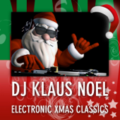 Electronic Xmas Classics - DJ Klaus Noel