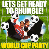 Let's Get Ready to Rhumble: World Cup Party - Verschillende artiesten