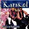 Grupo Karakol - Bonita y Caprichosa