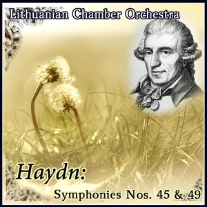 Haydn: Symphonies Nos. 45 & 49