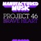 Brave Heart - Project 46 lyrics