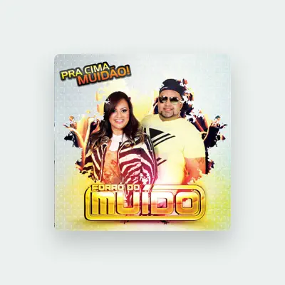 Listen to Forró do Muido, watch music videos, read bio, see tour dates & more!