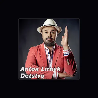 Listen to Anton Lirnyk, watch music videos, read bio, see tour dates & more!