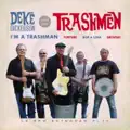 I'm A Trashman