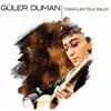 Güler Duman - Ayaz Yarim