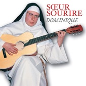 Dominique - Soeur Sourire