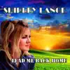 Shirley Lange - Lead Me Back Home