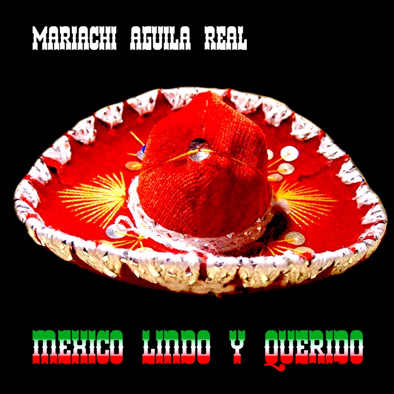 Mexico Lindo y Querido