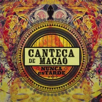 Nunca Es Tarde (American Tour Edition 2012) - Canteca de Macao