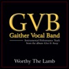 Worthy the Lamb (Performance Tracks) - EP