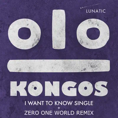 I Want To Know - Single - Kongos