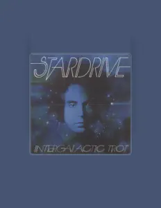 Stardrive सुनें, म्यूज़िक वीडियो देखें, बायो पढ़ें, दौरे की तारीखें और बहुत कुछ देखें!