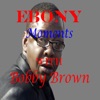 Ebony Moments