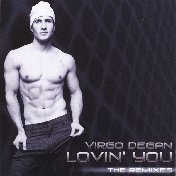 Virgo Degan Lovin' You - The Remixes Album Cover