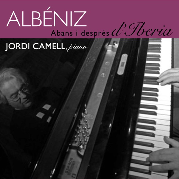 Albéniz: Abans i Després d'Iberia