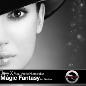 Magic Fantasy (feat. Annie Hernandez) [Remixes] - EP