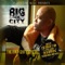 Give My Life (feat. Dezzie) - Big City lyrics