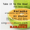 Take It to the Head (With Chorus Lead) [Originally Performed By DJ Khaled, Chris Brown, Rick Ross, Lil Wayne & Nicki Minaj] [Karaoke Audio Version] - Single