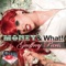 Money! & What! (Edson Pride Explicit Privacy Mix) - Geoffrey Paris lyrics