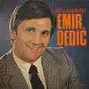 EMIR DEDIĆ - Hej, Ljubavi