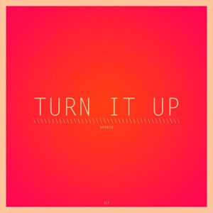 Turn It Up - EP