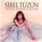 Anca Beraber - Sibel Tüzün lyrics