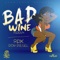 Bad Gal Wine - RDX lyrics