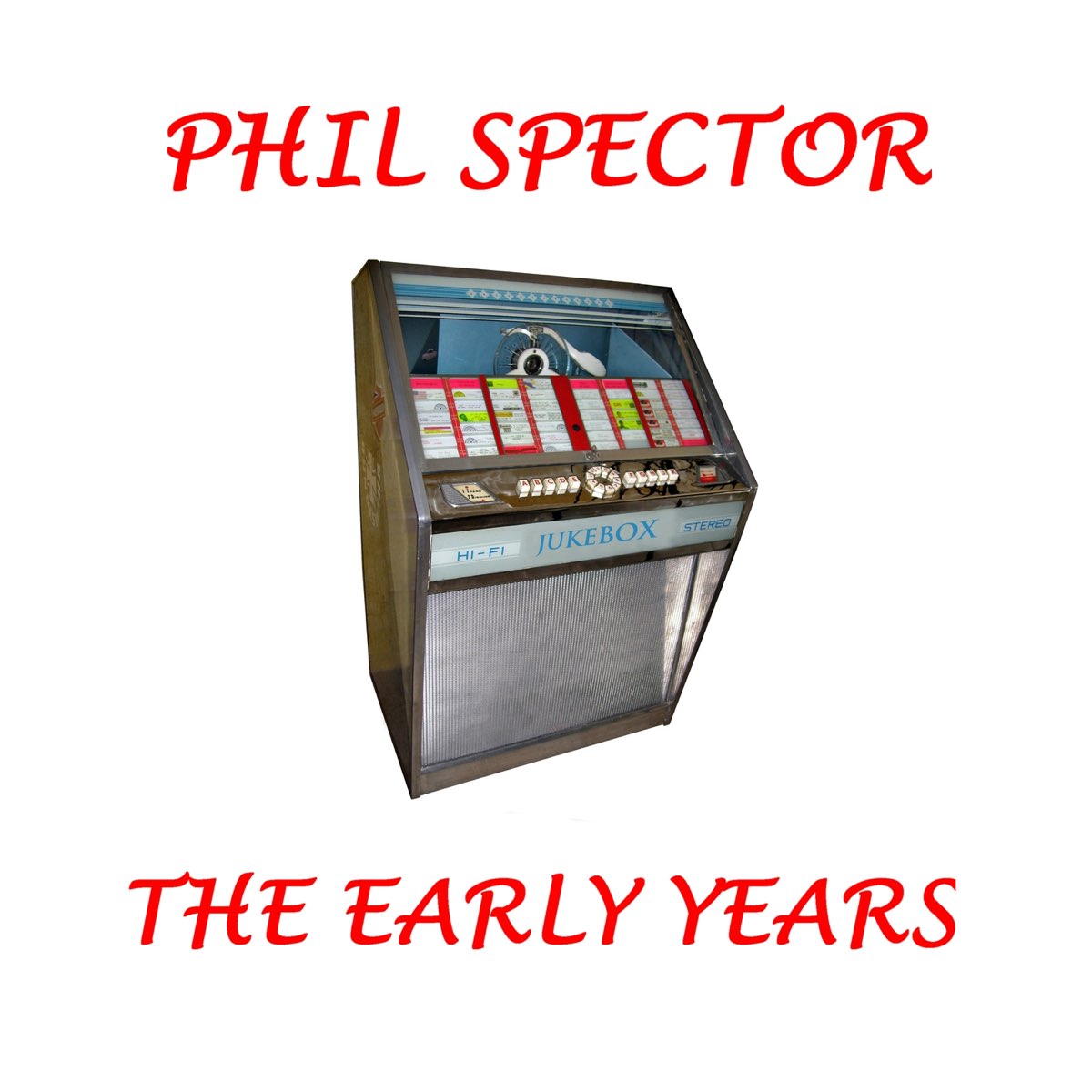 ‎phil Spector: The Early Years - Album By Various Artists - Apple Music