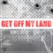 Get off My Land (feat. Lil Wyte) - Redneck Souljers lyrics