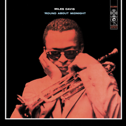 'Round About Midnight (Mono Version) - Miles Davis Cover Art