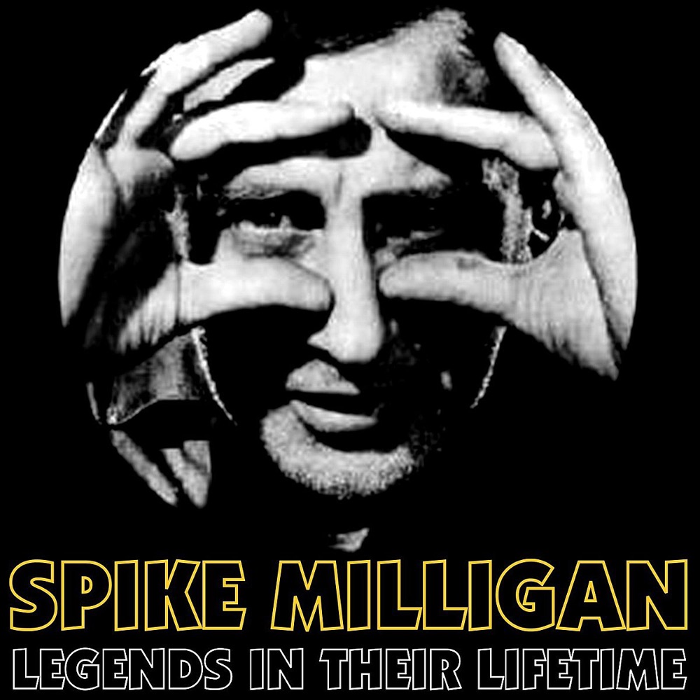 Обложка альбома «Legends in their Lifetime» — Spike Milligan