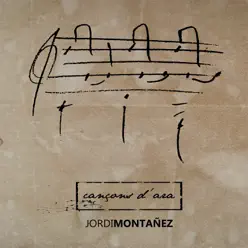 Cançons D'ara - Jordi Montañez