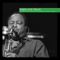 Live Trax Vol. 14:  Nissan Pavilion At Stone Ridge - Dave Matthews Band