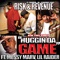Huggin Da Game (Feat. Messy Marv & Lil Raider) - C-Dubb & Young Loc lyrics