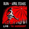 Rupa & The April Fishes