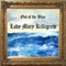 Lady Mary Killigrew - Out of the Blue lyrics