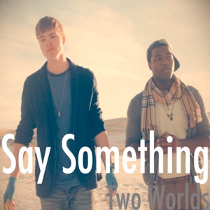Say Something - Single