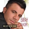 Bas Git Kızım İşine