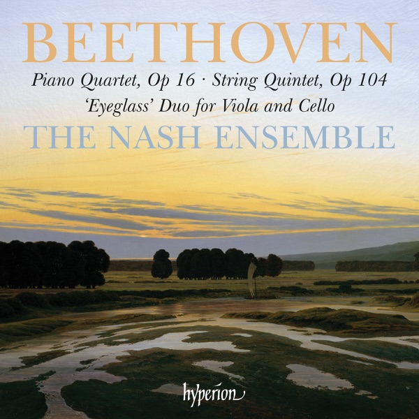 Beethoven: Piano Quartet & String Quintet