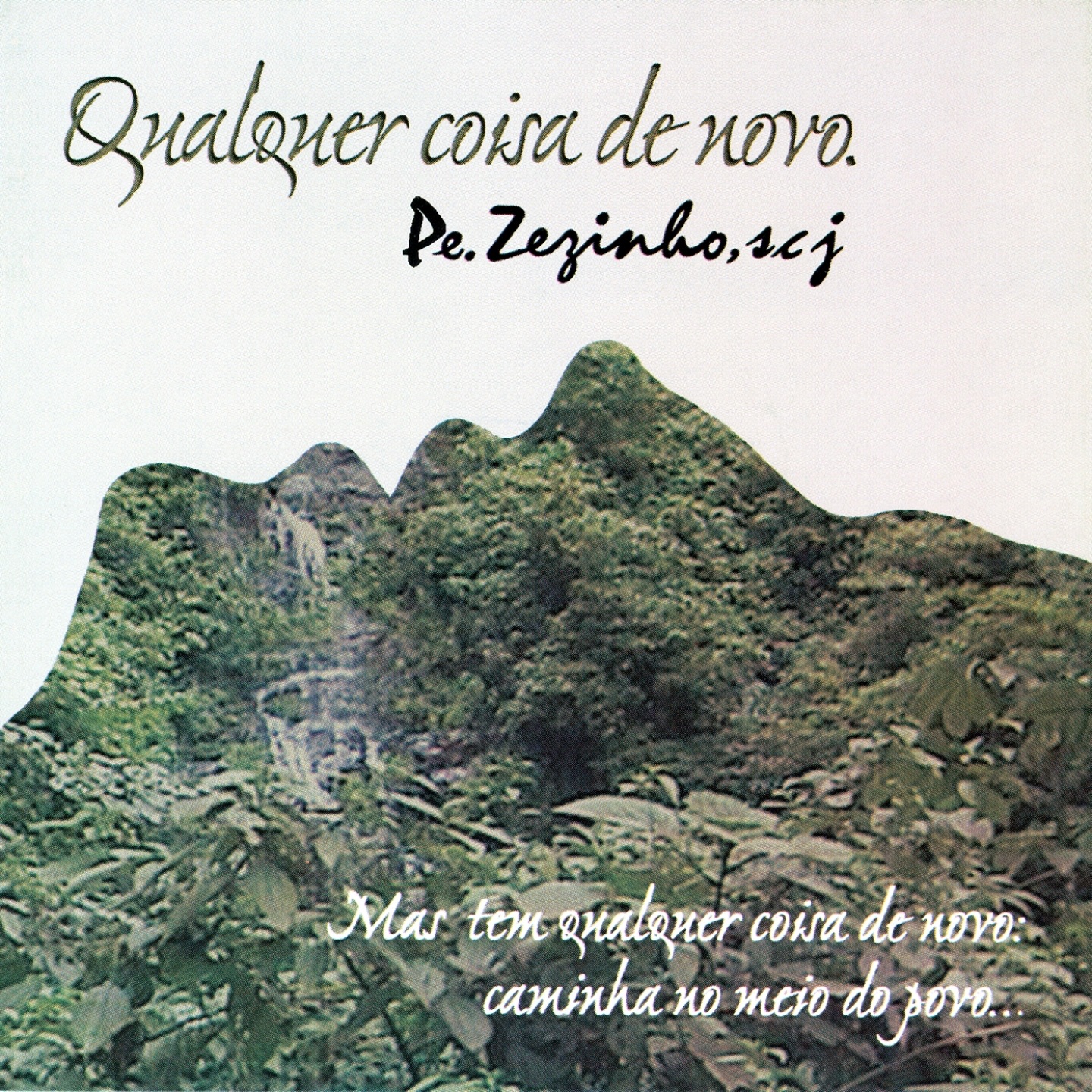 Qualquer Coisa de Novo