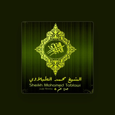 Listen to Sheikh Mohamed Tablawi, watch music videos, read bio, see tour dates & more!