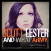 Scott Lester and What Army