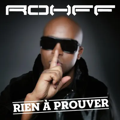 Rien à prouver - Single - Rohff