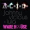 A*C*I*D* - Johnny Vicious lyrics