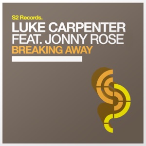 Breaking Away (feat. Jonny Rose) - Single